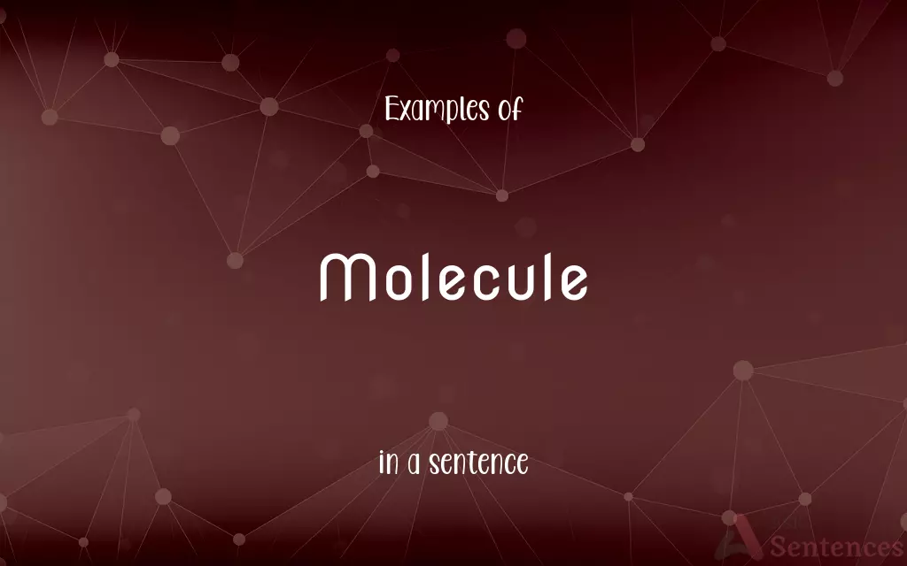 Molecule