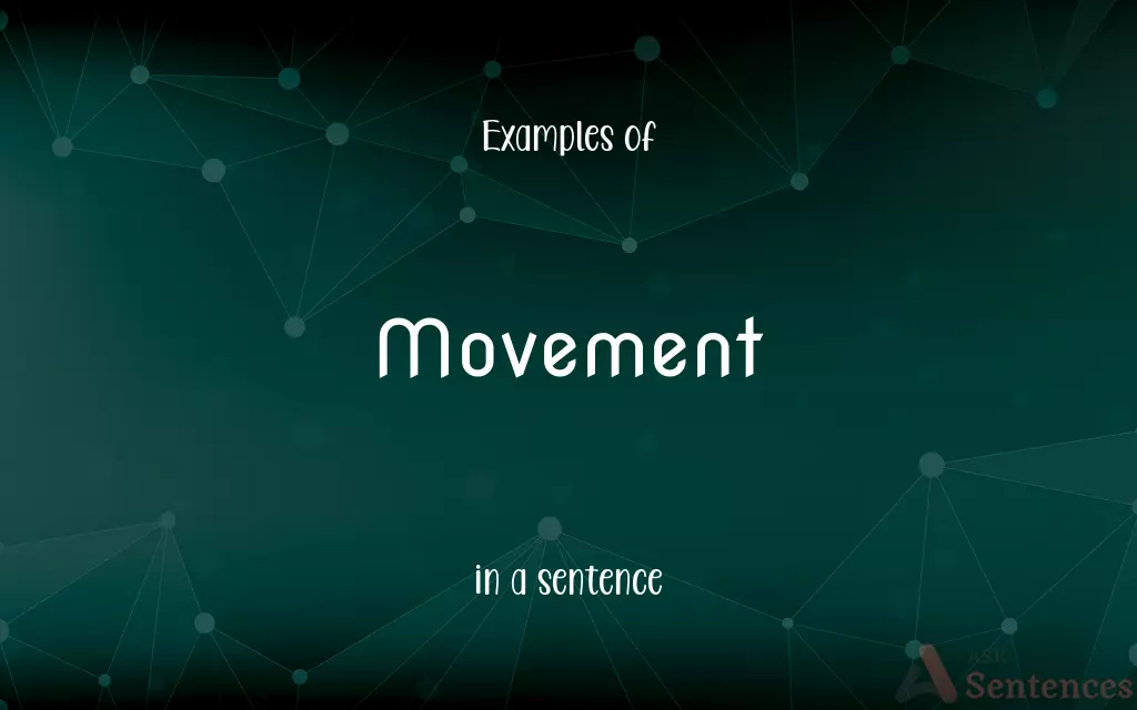 Movement