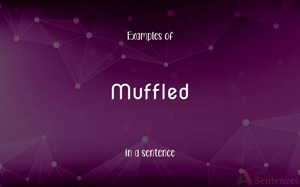 Muffled