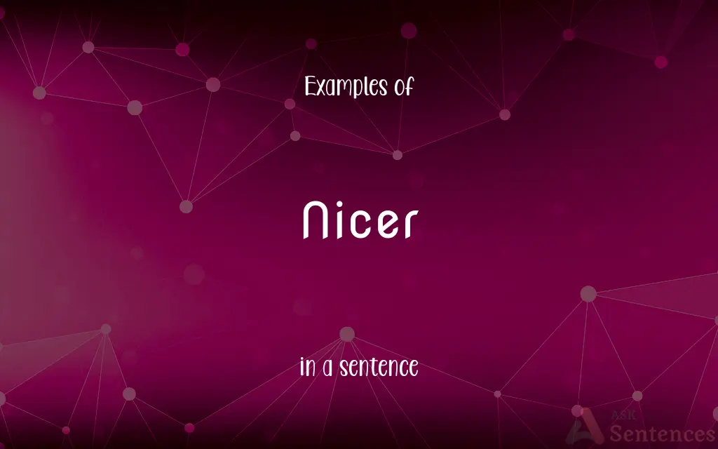 Nicer