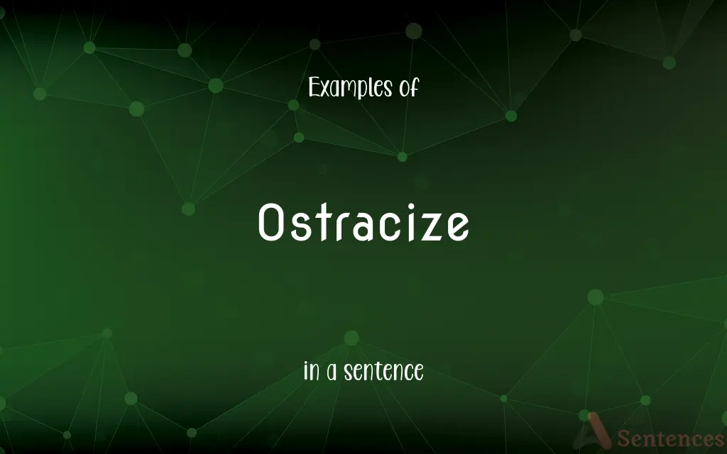 Ostracize