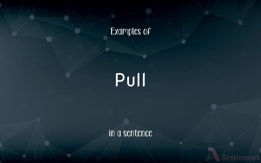 Pull