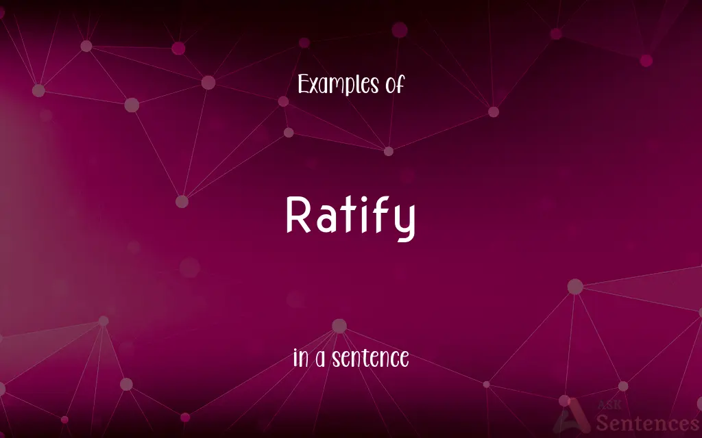 Ratify