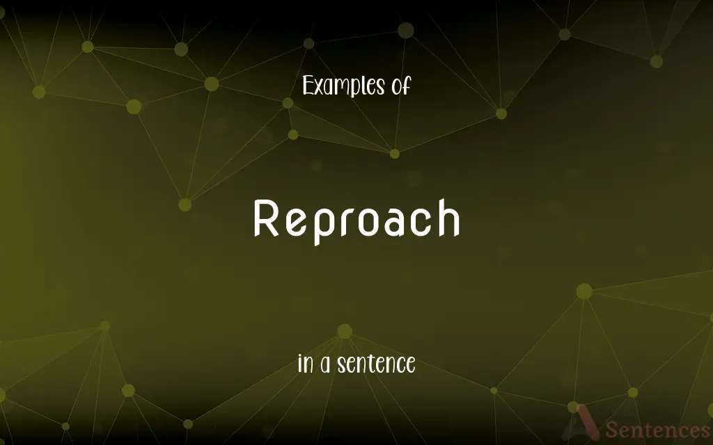 Reproach