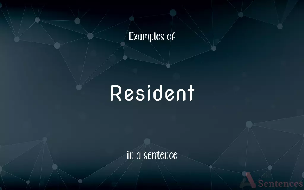 Resident