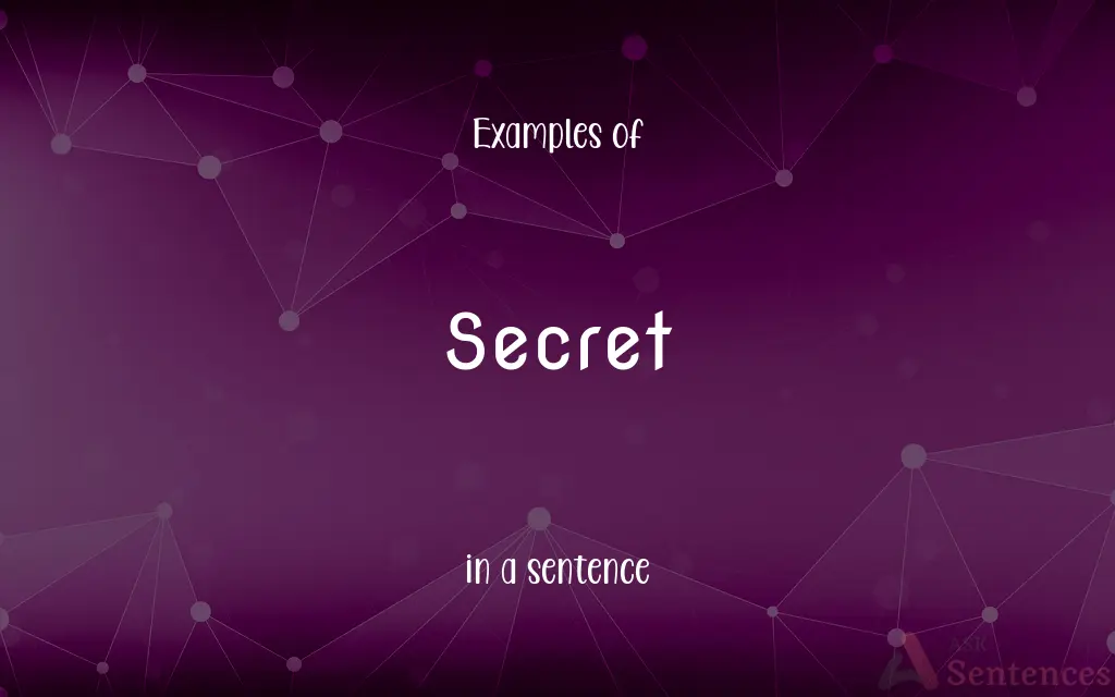 Secret