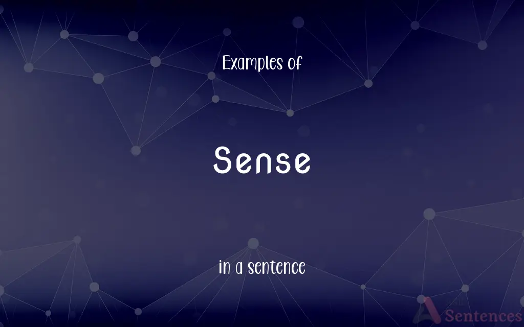 Sense