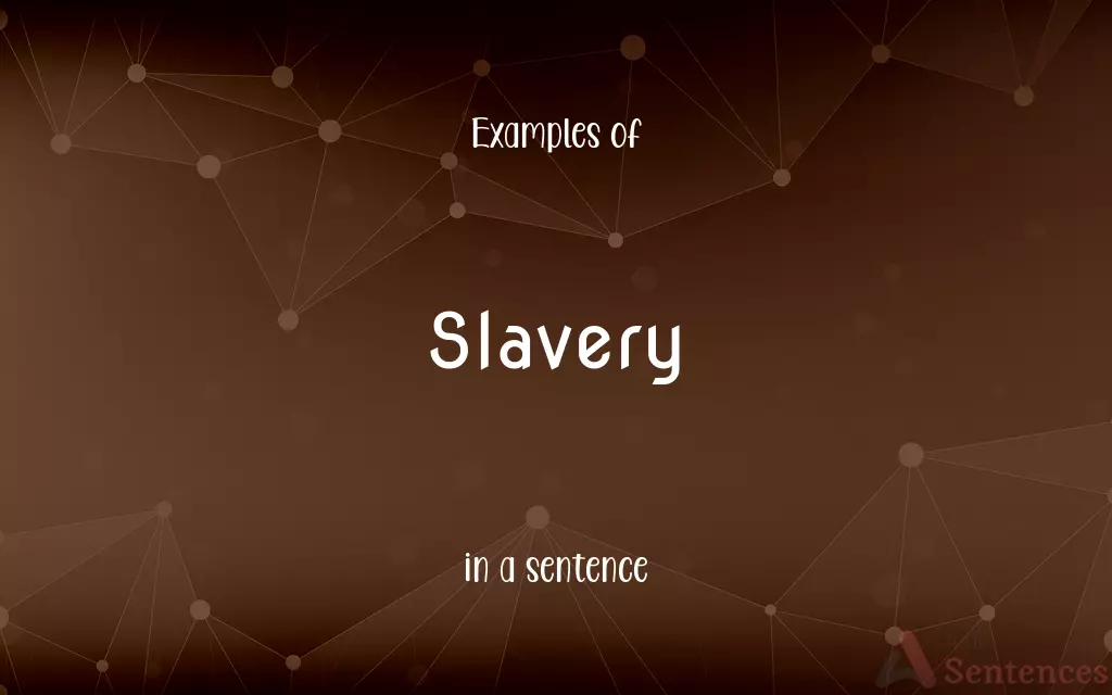 Slavery