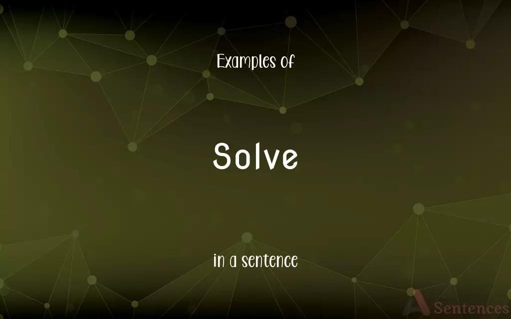 Solve