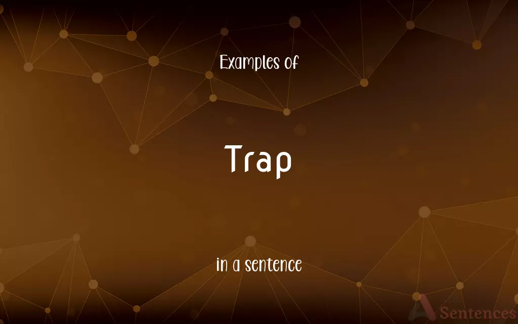 Trap