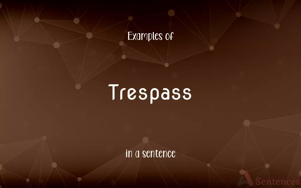 Trespass