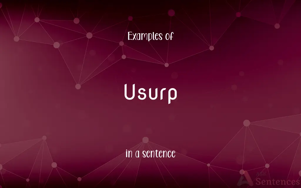 Usurp